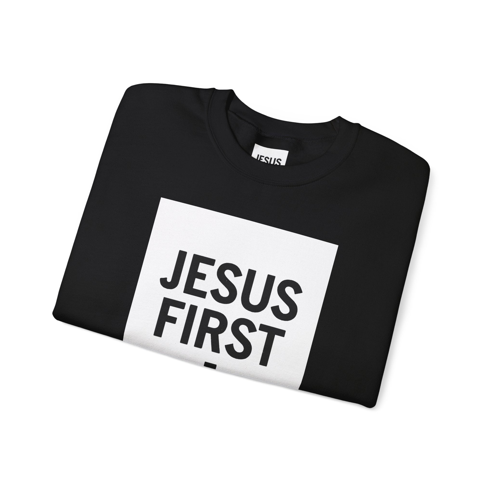 Faith-Inspired Unisex Crewneck Sweatshirt - Jesus First Graphic Top, Inspirational Gift, Christian Apparel, Everyday Wear, Cozy Outfit