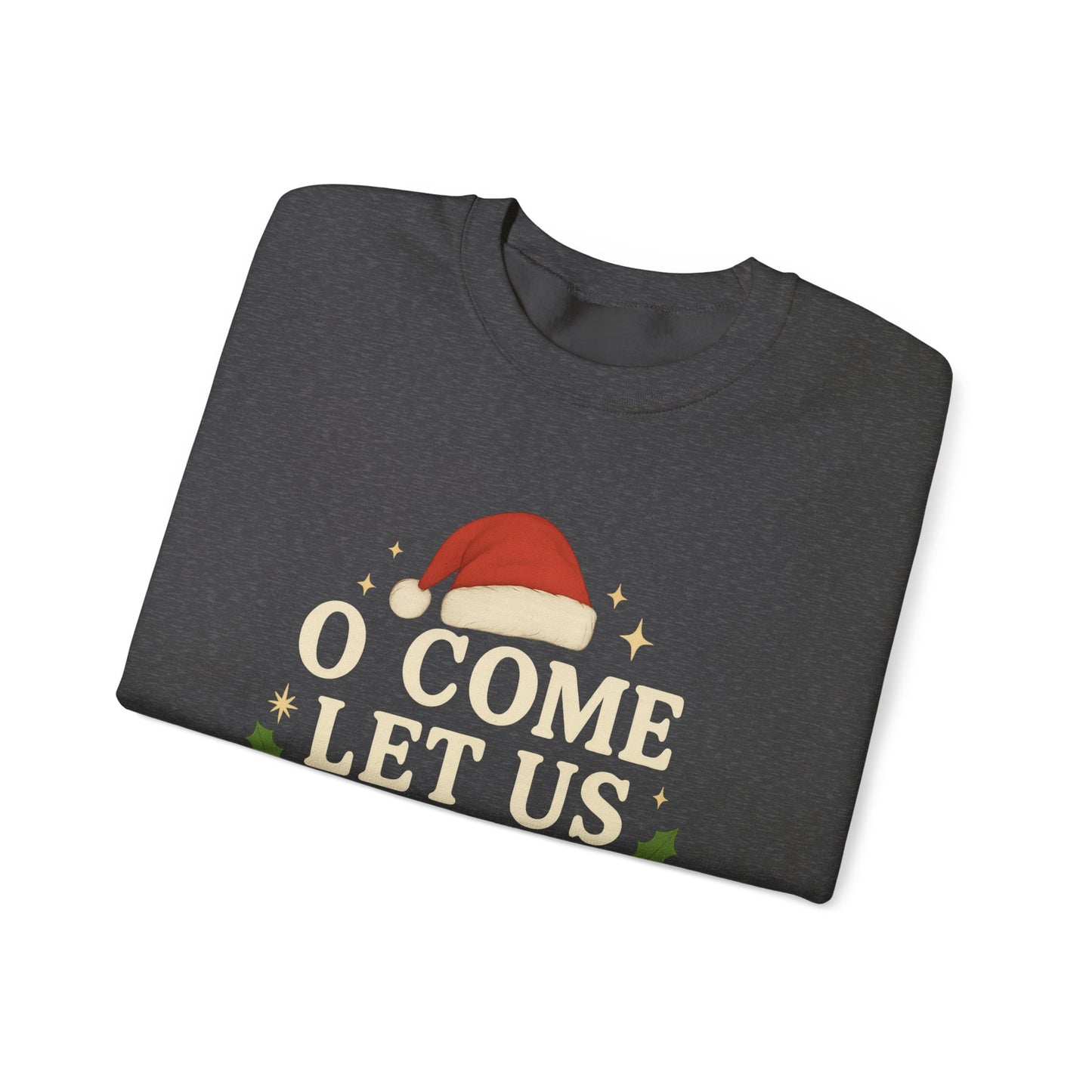 Christmas Sweatshirt "O Come Let Us Adore Him" Crewneck – Nativity Holiday Sweater