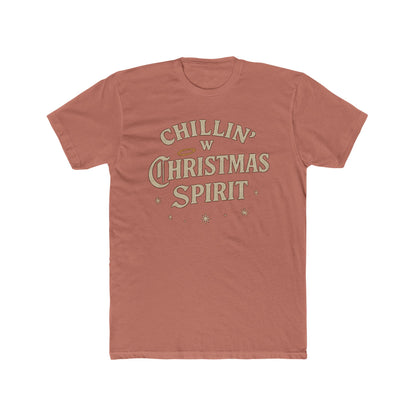 Christmas Tee – “Chillin' W Christmas Spirit” Retro Holiday Graphic Shirt