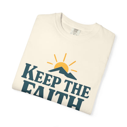 Inspirational Faith T-Shirt, Keep the Faith Shirt, Motivational Tee, Gift for Believers, Unisex Encouragement Top