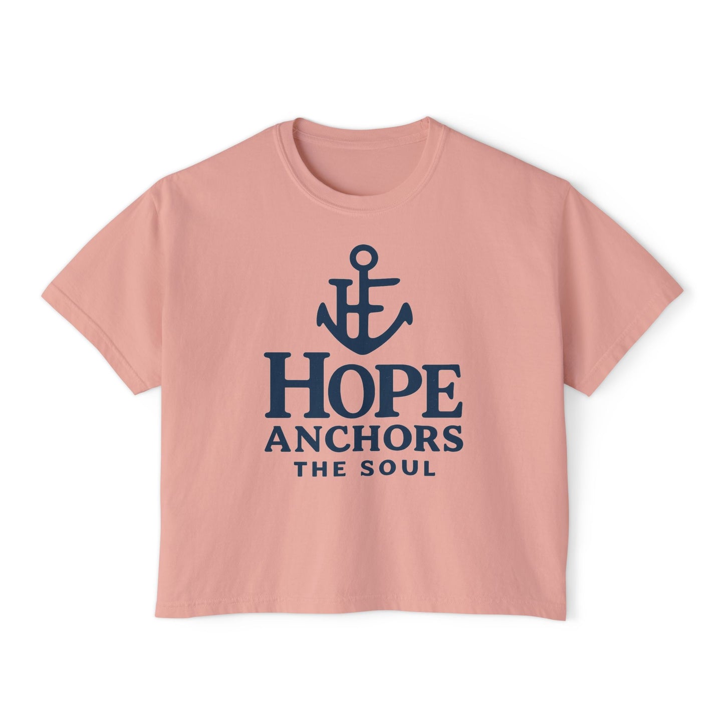 Hope Anchors the Soul Women's Boxy Tee, Casual Comfort Wear, Inspirational Fashion, Gift for Her, Summer Tee