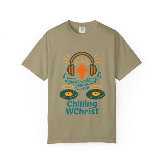 Chilling WChrist Music & Faith Tee