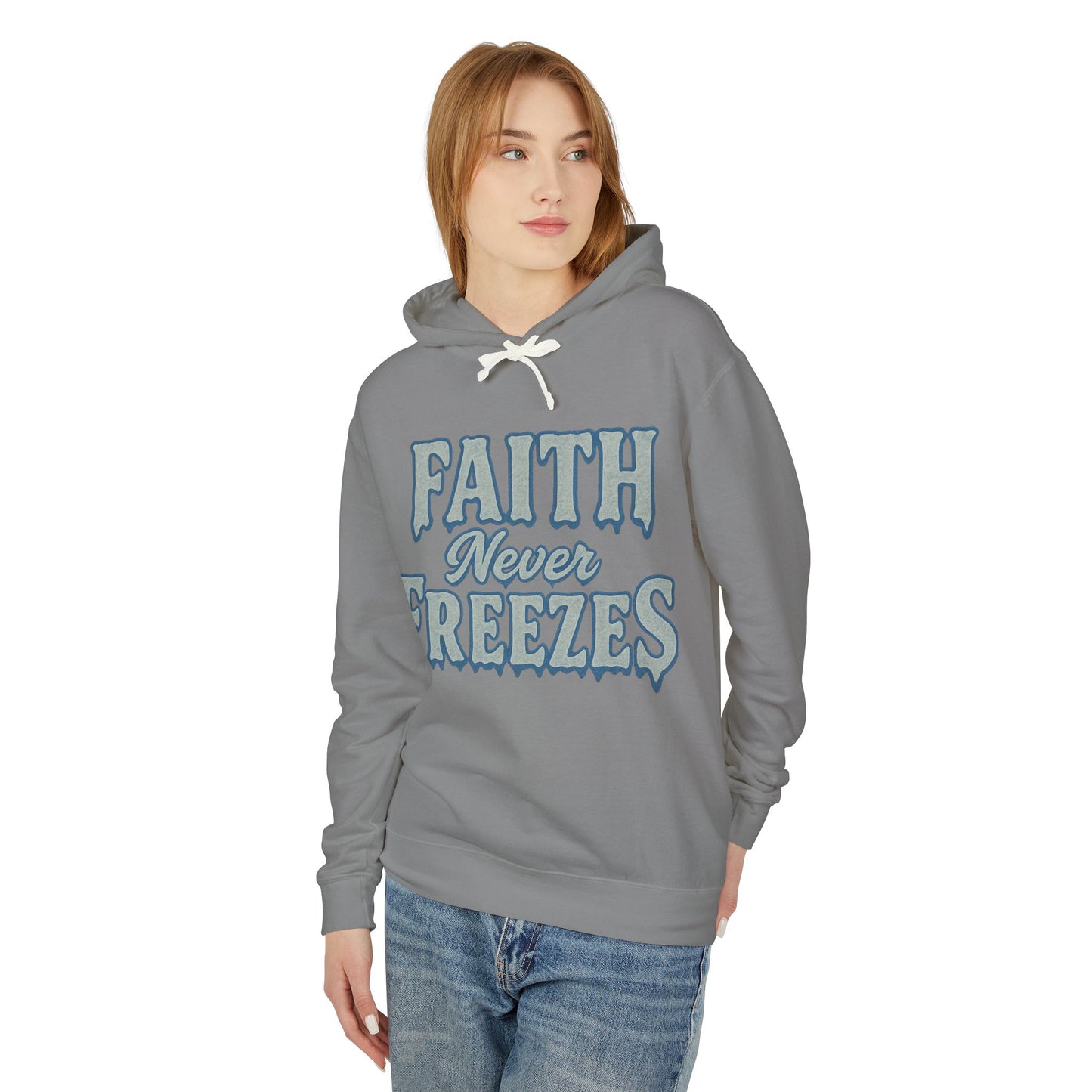 Faith Never Freezes Hoodie — Inspirational Christian Pullover