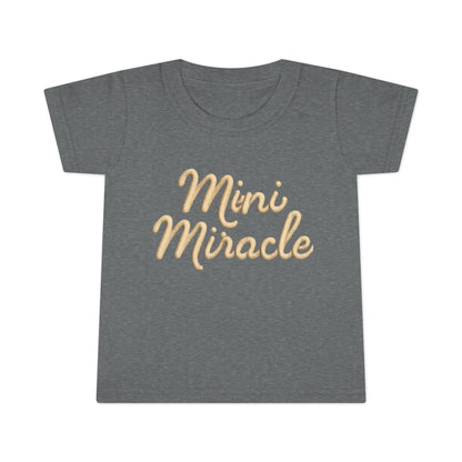 Mini Miracle Toddler T-Shirt – Cute Kids Tee for Birthdays, Baby Showers & Everyday Play