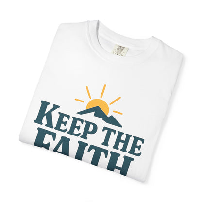 Inspirational Faith T-Shirt, Keep the Faith Shirt, Motivational Tee, Gift for Believers, Unisex Encouragement Top