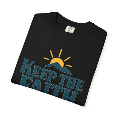 Inspirational Faith T-Shirt, Keep the Faith Shirt, Motivational Tee, Gift for Believers, Unisex Encouragement Top