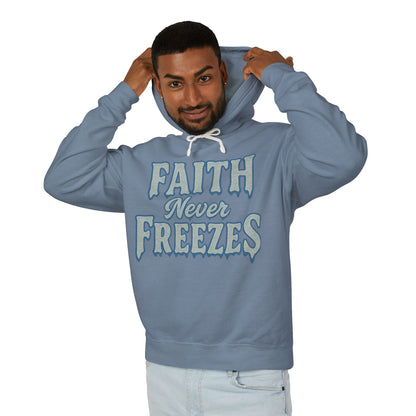 Faith Never Freezes Hoodie — Inspirational Christian Pullover