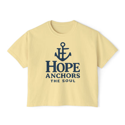 Hope Anchors the Soul Women's Boxy Tee, Casual Comfort Wear, Inspirational Fashion, Gift for Her, Summer Tee