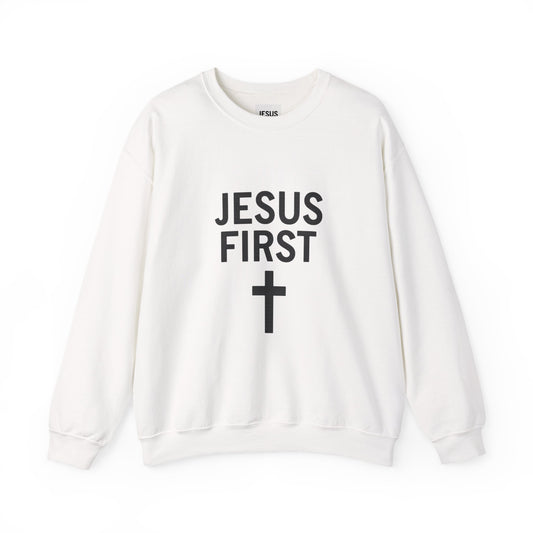 Faith-Inspired Unisex Crewneck Sweatshirt - Jesus First Graphic Top, Inspirational Gift, Christian Apparel, Everyday Wear, Cozy Outfit