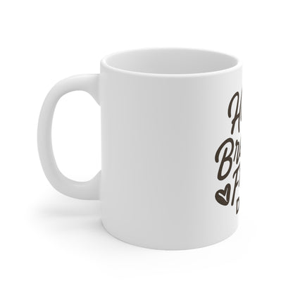 Hope Brewed Fresh Daily Ceramic Coffee Cups, Personalized Gift, Motivational Mug, Best Friend Present, Coffee Lover's Treat