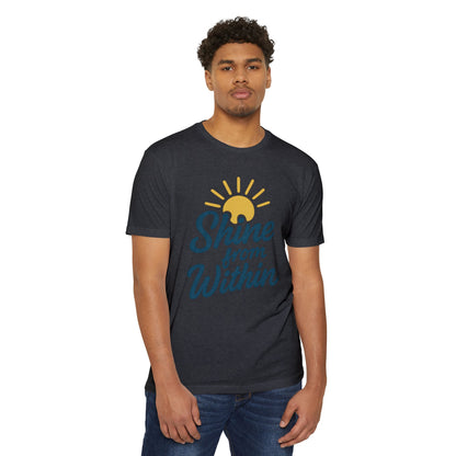 Shine from Within T-Shirt, Motivational Tee, Unisex Graphic Shirt, Inspirational Apparel, Positive Vibes Clothing