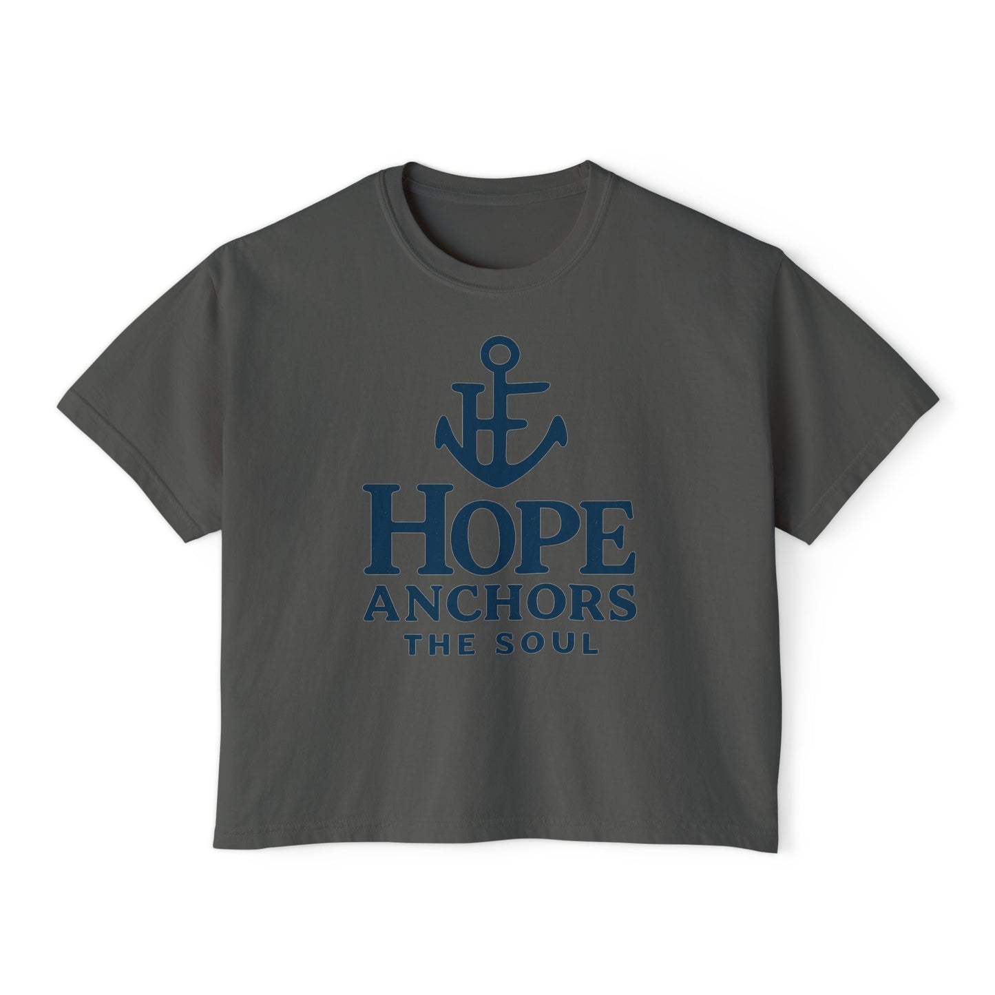 Hope Anchors the Soul Women's Boxy Tee, Casual Comfort Wear, Inspirational Fashion, Gift for Her, Summer Tee