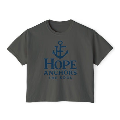 Hope Anchors the Soul Women's Boxy Tee, Casual Comfort Wear, Inspirational Fashion, Gift for Her, Summer Tee