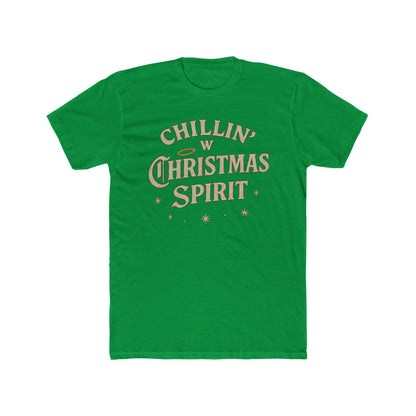 Christmas Tee – “Chillin' W Christmas Spirit” Retro Holiday Graphic Shirt