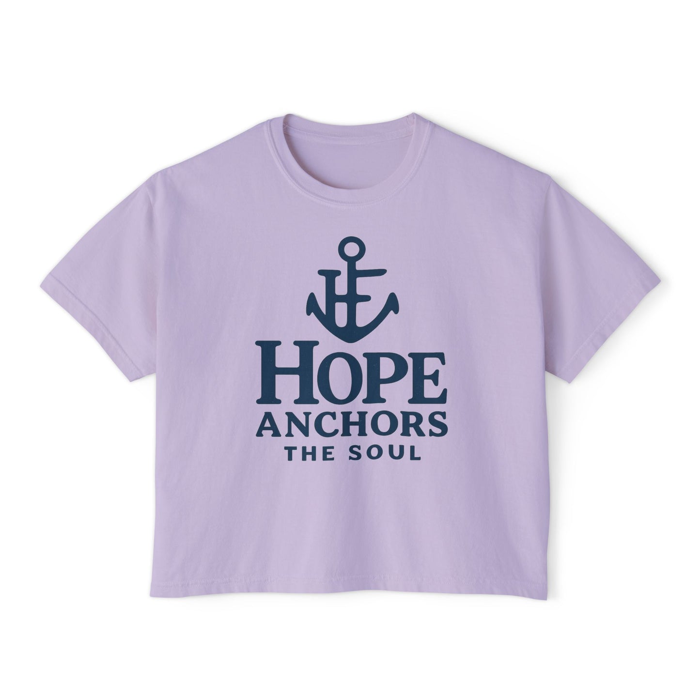 Hope Anchors the Soul Women's Boxy Tee, Casual Comfort Wear, Inspirational Fashion, Gift for Her, Summer Tee