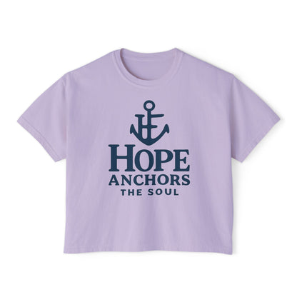 Hope Anchors the Soul Women's Boxy Tee, Casual Comfort Wear, Inspirational Fashion, Gift for Her, Summer Tee