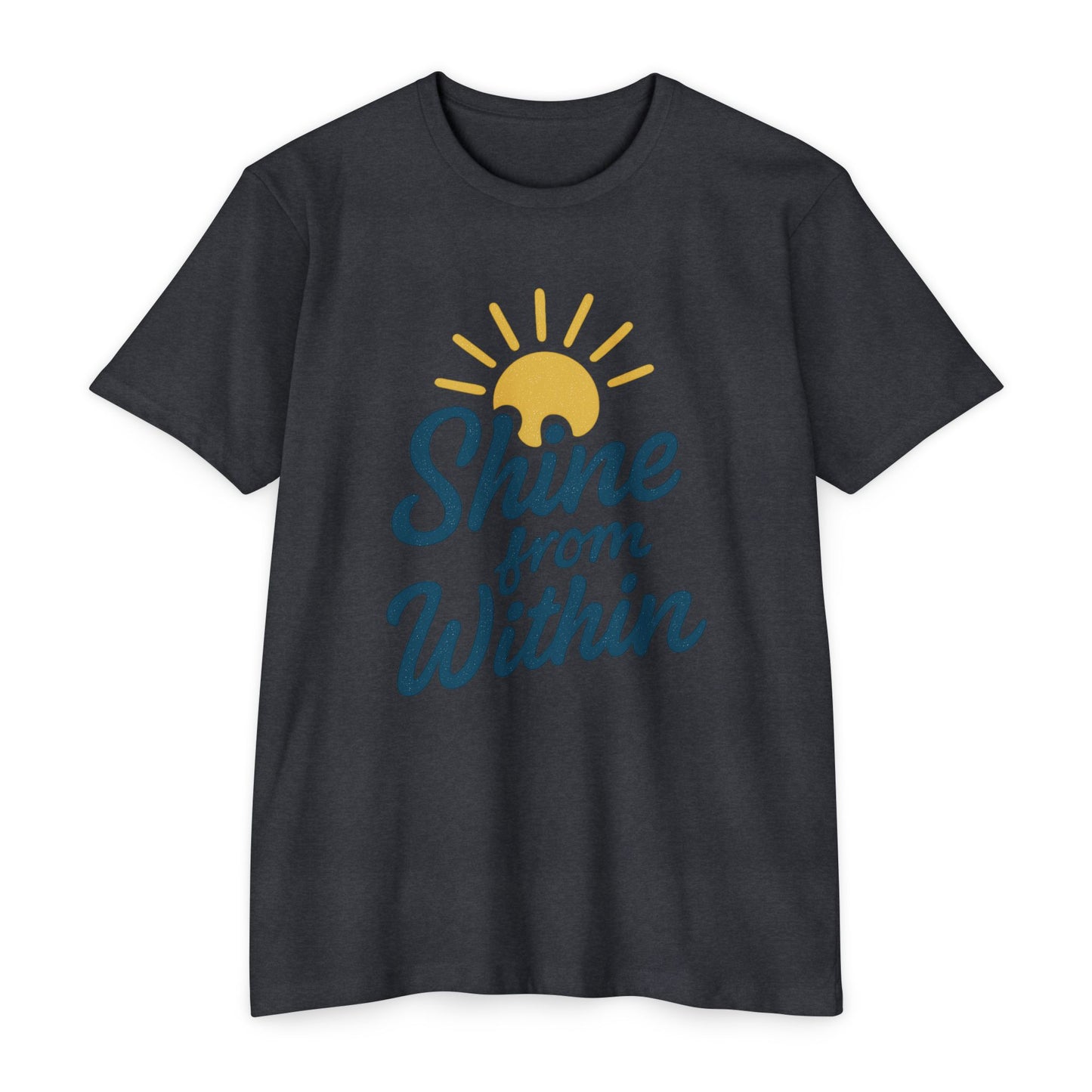 Shine from Within T-Shirt, Motivational Tee, Unisex Graphic Shirt, Inspirational Apparel, Positive Vibes Clothing