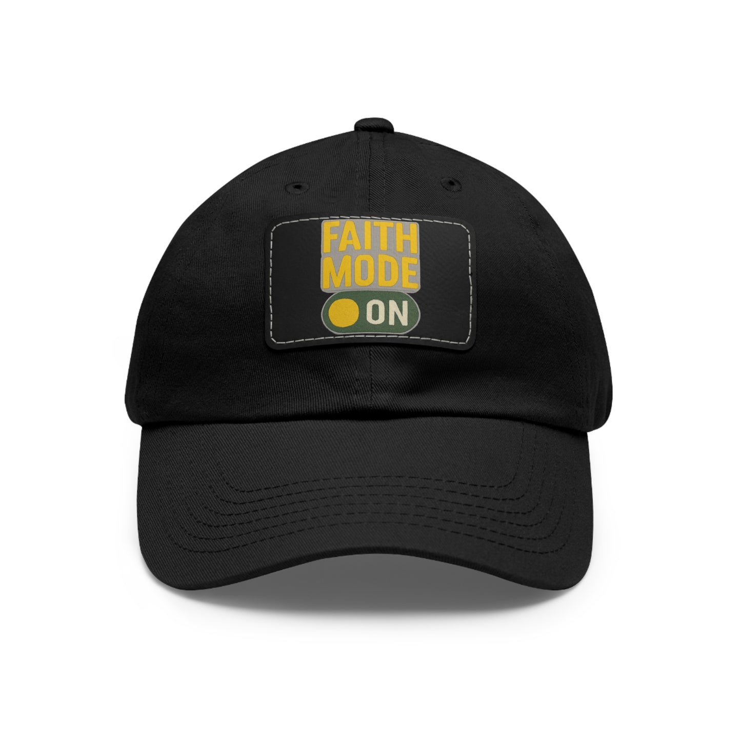 Faith Mode Dad Hat with Leather Patch, Casual Cap for Daily Wear, Affirmation Hat, Gift for Believers, Outdoor Fashion