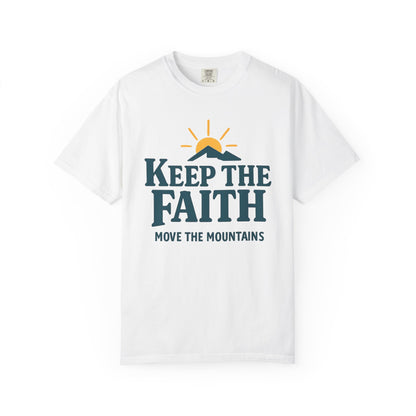 Inspirational Faith T-Shirt, Keep the Faith Shirt, Motivational Tee, Gift for Believers, Unisex Encouragement Top