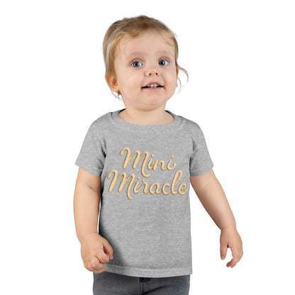 Mini Miracle Toddler T-Shirt – Cute Kids Tee for Birthdays, Baby Showers & Everyday Play