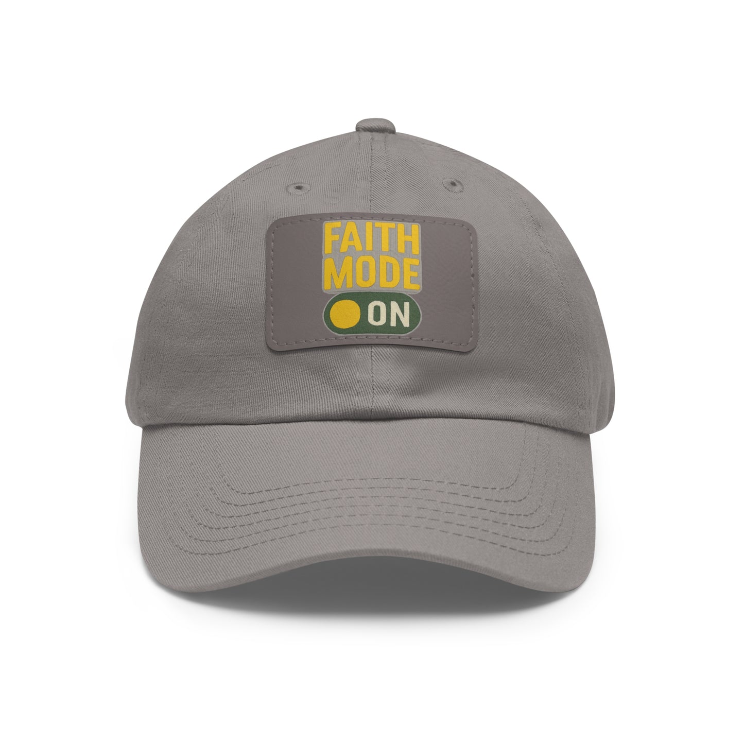 Faith Mode Dad Hat with Leather Patch, Casual Cap for Daily Wear, Affirmation Hat, Gift for Believers, Outdoor Fashion