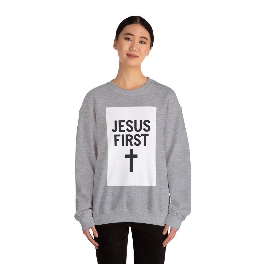 Faith-Inspired Unisex Crewneck Sweatshirt - Jesus First Graphic Top, Inspirational Gift, Christian Apparel, Everyday Wear, Cozy Outfit